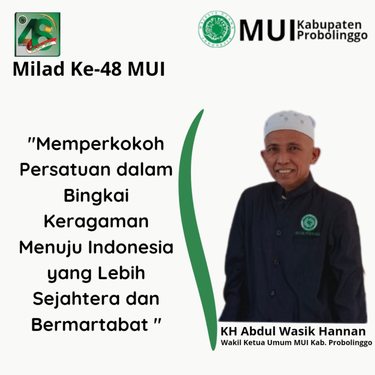 Milad Ke-48, Ini Ungkapan Waketum MUI Kabupaten Probolinggo